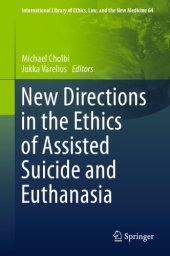 book New Directions in the Ethics of Assisted Suicide and Euthanasia