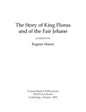 book The story of king Florus and of the fair Jehane, translated by Eugene Mason