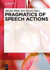 book Pragmatics of Speech Actions