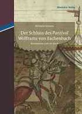 book Der Schluss des Parzival Wolframs von Eschenbach : Kommentar zum 16. Buch