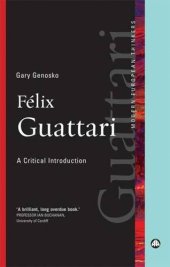 book Felix Guattari: A Critical Introduction