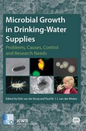 book Microbial Growth in Drinking-Water Supplies: Problems, Causes, Control and Research Needs