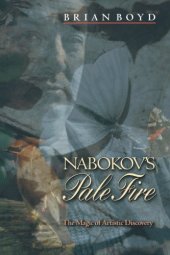 book Nabokov’s "Pale Fire": The Magic of Artistic Discovery