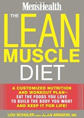 book The Lean Muscle Diet: A Customized Nutrition and Workout Plan--Eat the Foods You Love to Build the Body You Want and Keep It for Life and MACROS CALCULATOR.