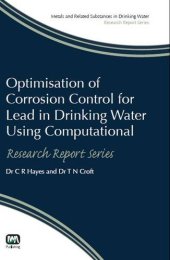 book Optimisation of Corrosion Control for Lead in Drinking Water Using Computational Modelling Techniques