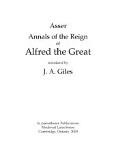 book Annals of the reign of Alfred the Great, translated by J. A. Giles