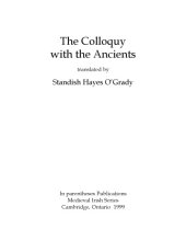 book The colloquy with the ancients, translated by Standish Hayes O’Grady