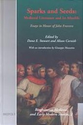 book Sparks and seeds : medieval literature and its afterlife : essays in honor of John Freccero