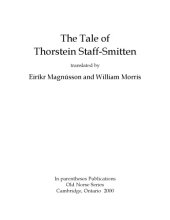 book The Tale of Thorstein Staff-Smitten, translated by Eiríkr Magnússon and William Morris