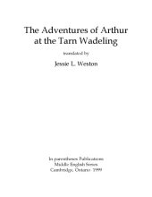 book The adventures of Arthur at the Tarn Wadeling, translated by Jessie L. Weston