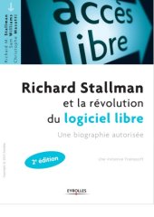 book Richard Stallman et la révolution du logiciel libre : une biographie autorisée