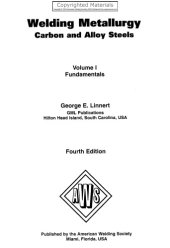 book Welding Metallurgy - Carbon and Alloy Steels: Fundamentals  v. 1