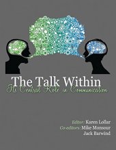 book The Talk Within: Its Central Role in Communication