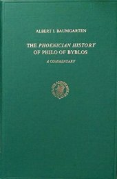 book The Phoenician History of Philo of Bybios: A Commentary