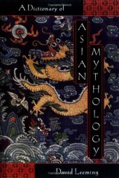 book A Dictionary of Asian Mythology