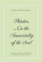 book Phädon, or On the Immortality of the Soul