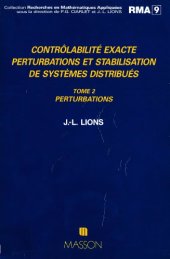 book Contrôlabilité exacte, perturbations et stabilisation de systèmes distribués. Tome 2, Perturbations.