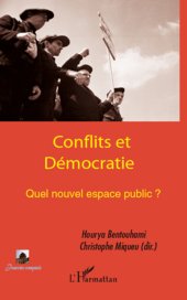 book Conflits et démocratie : quel nouvel espace public ?