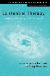 book Existential Therapy: Legacy, Vibrancy and Dialogue