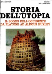 book Storia dell’Utopia. Il sogno dell’Occidente da Platone a Huxley