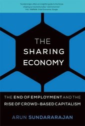 book The Sharing Economy: The End of Employment and the Rise of Crowd-Based Capitalism