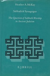 book Sabbath and Synagogue: The Question of Sabbath Worship in Ancient Judaism