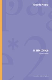 book Le Bien commun : éloge de la solidarité