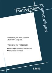 book Variations sur l’imaginaire : L’épistémologie ouverte de Gilbert Durand - Orientations et innovations.