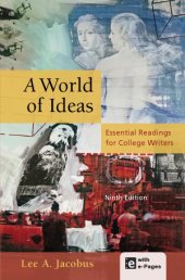 book A World of Ideas  Essential Readings for College Writers, 9th edition