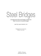 book Steel Bridges  Conceptual and Structural Design of Steel and Steel-Concrete Composite Bridges