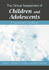 book The Clinical Assessment of Children and Adolescents: A Practitioner’s Handbook