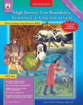 book Strange and Unexplained (High-InterestLow-Readability Nonfiction)