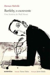 book Bartleby, o escrevente - Uma história de Wall Street