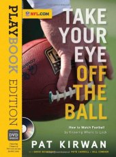 book Take Your Eye Off the Ball: Playbook Edition