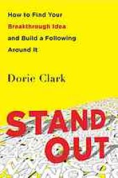 book Stand out : how to find your breakthrough idea and build a following around it