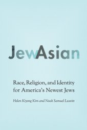 book JewAsian: Race, Religion, and Identity for America’s Newest Jews