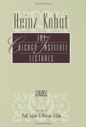 book Heinz Kohut: The Chicago Institute Lectures