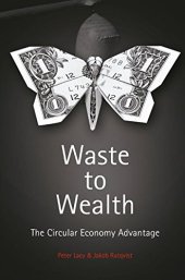 book Waste to Wealth: The Circular Economy Advantage