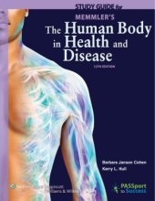 book Study Guide to Accompany Memmler's The Human Body in Health and Disease (12 edition)