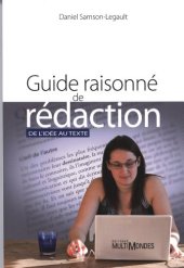 book Guide raisonné de rédaction: de l’idée au texte