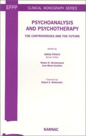 book Psychoanalysis and Psychotherapy: The Controversies and the Future