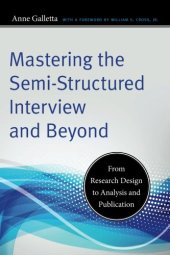 book Mastering the Semi-Structured Interview and Beyond: From Research Design to Analysis and Publication