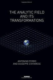 book The Analytic Field and its Transformations