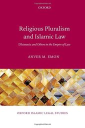 book Religious Pluralism and Islamic Law. Dhimmis and Others in the Empire of Law