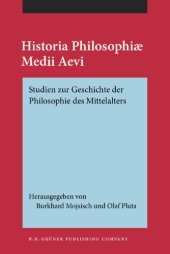 book Historia philosophiae Medii Aevi. Studien zur Geschichte der Philosophie des Mittelalters. Festschrift für Kurt Flasch zu seinem 60. Geburtstag. 2 Bänder