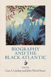 book Biography and the Black Atlantic