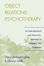 book Object Relations Psychotherapy: An Individualized and Interactive Approach to Diagnosis and Treatment