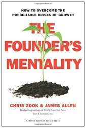 book The Founder’s Mentality: How to Overcome the Predictable Crises of Growth