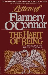 book The Habit of Being: Letters of Flannery O’Connor