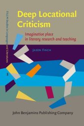 book Deep Locational Criticism: Imaginative place in literary research and teaching